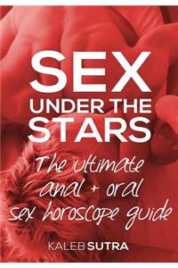 Ultimate Anal & Oral Sex Horoscope Guide