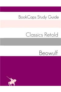 Beowulf In Plain and Simple English