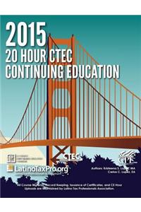 2015 20 Hour Ctec Continuing Education