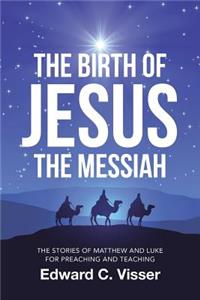 Birth of Jesus the Messiah