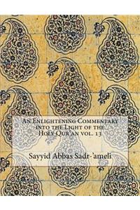 An Enlightening Commentary into the Light of the Holy Qur'an vol. 13