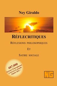 Reflecritiques: Reflexions Philosophiques Et Satire Sociale