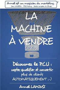 La Machine à Vendre