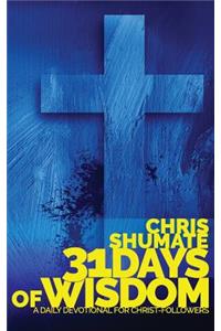 31 Days of Wisdom