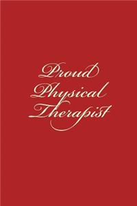 Proud Physical Therapist