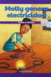 Molly Genera Electricidad: Probar Y Verificar (Molly Makes Electricity: Testing and Checking)