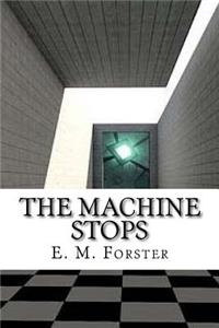 The Machine Stops