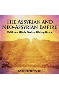 Assyrian and Neo-Assyrian Empire Children's Middle Eastern History Books