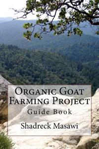 Organic Goat Farming Project