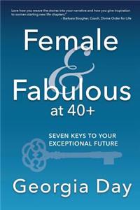 Female & Fabulous at 40+