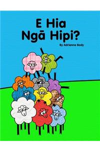 E Hia Nga Hipi?