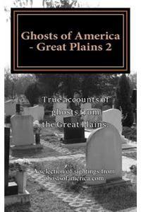 Ghosts of America - Great Plains 2