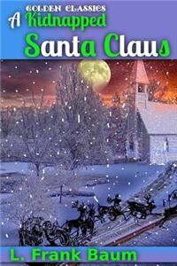 Kidnapped Santa Claus