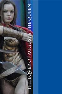 The Lover of Augusta the Queen