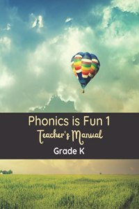 Phonics is Fun 1 Teacher's Manual