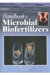 Handbook of Microbial Biofertilizers