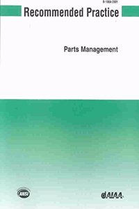 AIAA Recommended Practice for Parts Management