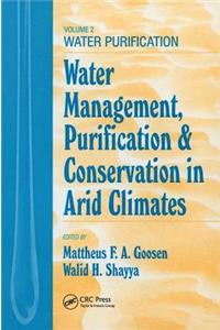 Water Management, Purificaton, and Conservation in Arid Climates, Volume II: Water Purification