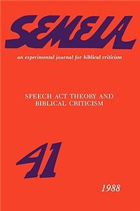 Speech Act Theory and Biblical Criticism