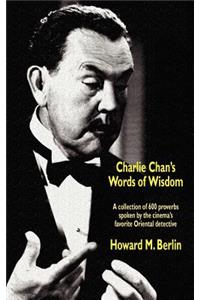 Charlie Chan's Words of Wisdom
