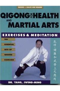 Qigong for Health and Martial Arts