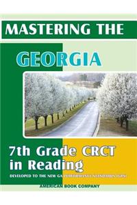 Mastering the Georgia 7th Grade CRCT in Reading