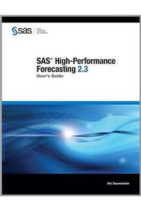 SAS High-Performance Forecasting 2.3: User's Guide