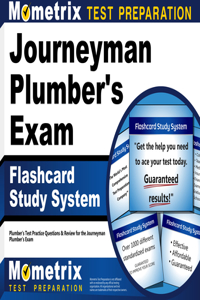 Journeyman Plumber's Exam Flashcard Study System: Plumber's Test Practice Questions & Review for the Journeyman Plumber's Exam