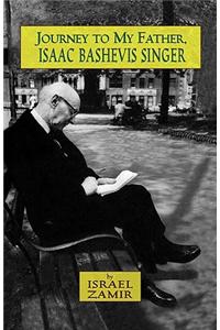 Journey to My Father, Isaac Bashevis Singer