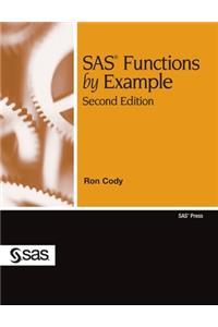 SAS Functions by Example, Second Edition (Hardcover edition)