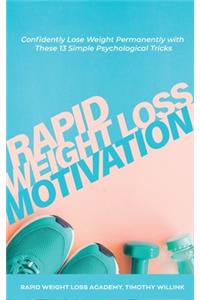 Rapid Weight Loss Motivation