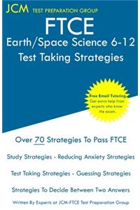 FTCE Earth/Space Science 6-12 - Test Taking Strategies