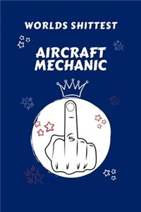 Worlds Shittest Aircraft Mechanic