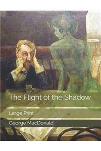 The Flight of the Shadow