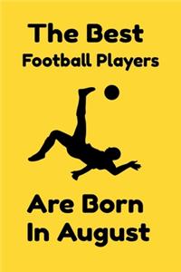 The Best Football Players Are Born In August