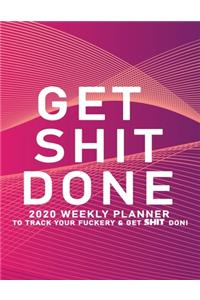 Get Shit Done