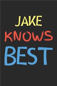 Jake Knows Best