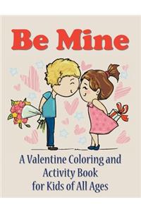 Be Mine