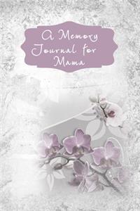A Memory Journal for Mama