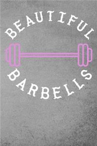 Beautiful Barbells