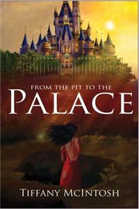 From the Pit to the Palace