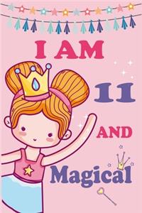 I'm 11 and Magical