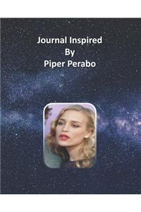 Journal Inspired by Piper Perabo