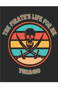 The Pirate's Life For Me Thiago