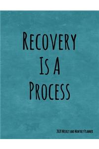 Recovery Is A Process