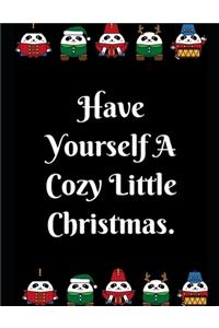 Have Yourself A Cozy Little Christmas