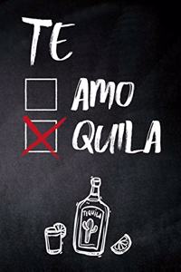 Te Amo Quila