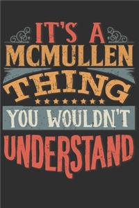 It's A Mcmullen Thing You Wouldn't Understand