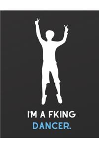 I'm Fking Dancer