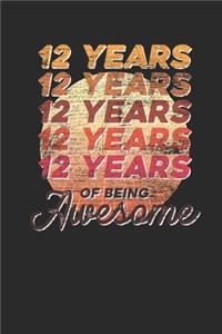 12 Years Of Being Awesome